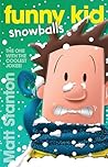 Funny Kid Snowballs
