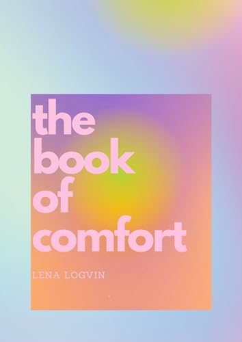 The book of comfort (Kindle Edition)