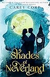 Shades of Neverland by Carey Corp