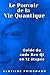 Le pouvoir de la vie quanti...