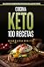 Cocina Keto 100 Recetas: Ba...