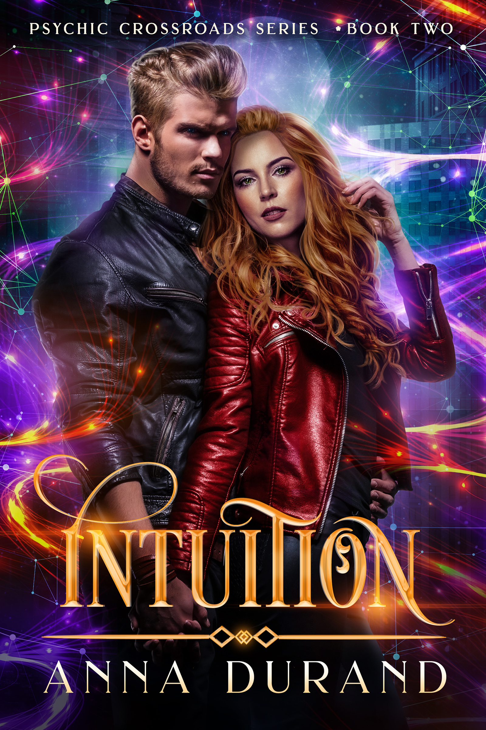 Intuition (Psychic Crossroads #2)