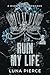 Ruin My Life (Sinners and A...