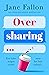 Oversharing
