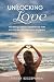Unlocking Love by Stacey Szczepanski Unlocking Love by Stacey Szczepanski