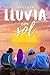 Lluvia con sol (Spanish Edition)