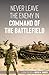 Never Leave the Enemy in Command of the Battlefield by Rufus Parker