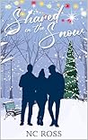 Book cover for Shared in the Snow (International Desires)