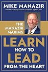 The Manazir Maxims: Learn How to Lead from the Heart (Lead from the heart. Book 2)