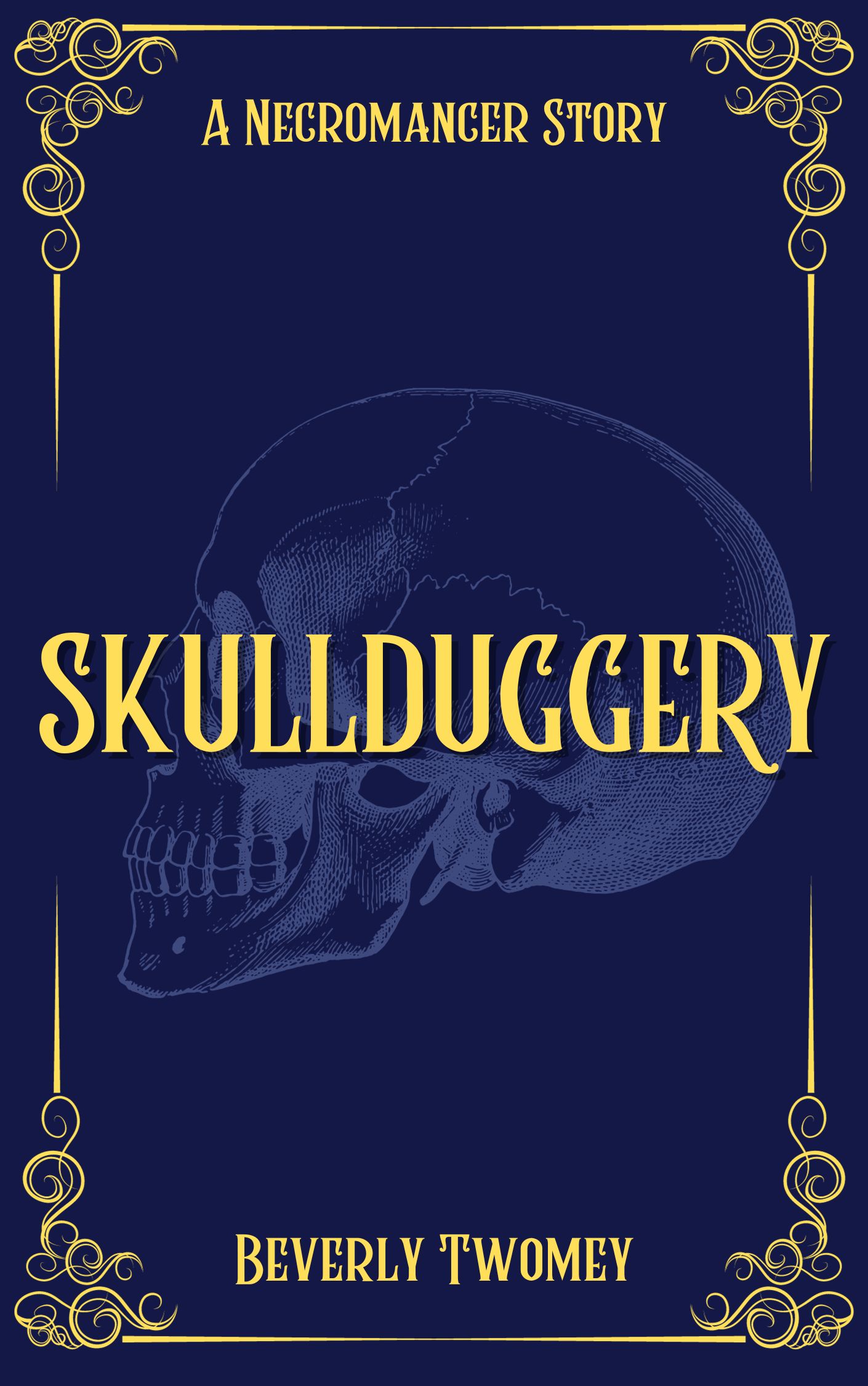 Skullduggery (A Necromancer Story, #0.5)