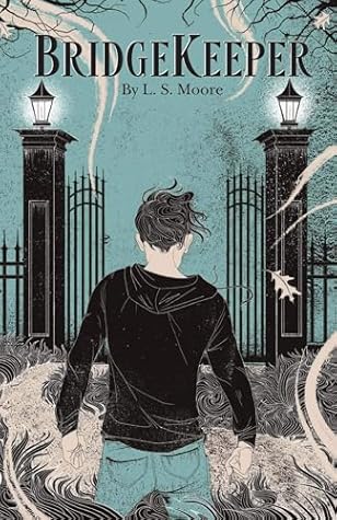BridgeKeeper by L.S.  Moore