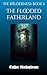 The Flooded Fatherland (The...