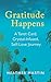Gratitude Happens: A Tarot ...