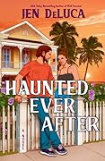 Haunted Ever After (Boneyard Key, #1)