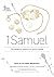The Book of 1 Samuel Discip...