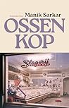 Ossenkop by Manik Sarkar