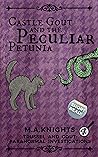 Book cover for Castle Gout and the Peculiar Petunia: A Cosy Supernatural Mystery Series (Trussel and Gout: Paranormal Investigations Book 4)