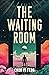The Waiting Room by Choo Yi Feng