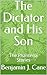 The Dictator and His Son by Benjamin Cane