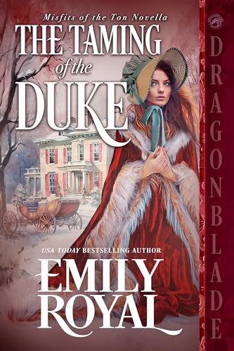 The Taming of the Duke (Misfits of the Ton)