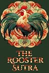 The Rooster Sutra