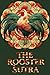 The Rooster Sutra by Liam Fuller