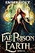 Fae Prison: Earth (Books 1-3)
