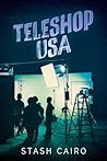 TeleShop USA by Stash Cairo