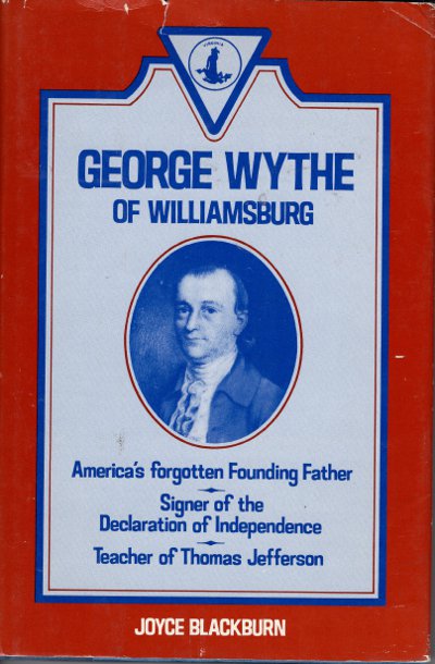 George Wythe of Williamsburg (Hardcover)