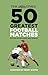 The Times 50 Greatest Footb...