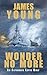 Wonder No More by James Young
