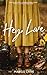Hey, Love: the collection I started when I said "f*ck it, let's go find love"