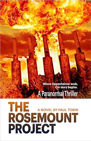 The Rosemount Project: A Paranormal Thriller
