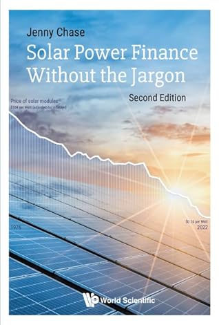 Solar Power Finance Without The Jargon (second Edition)