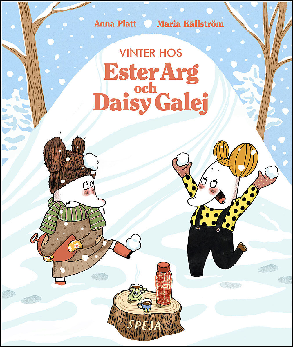 Vinter hos Ester Arg och Daisy Galej