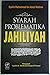Syarah Problematika Jahiliyah