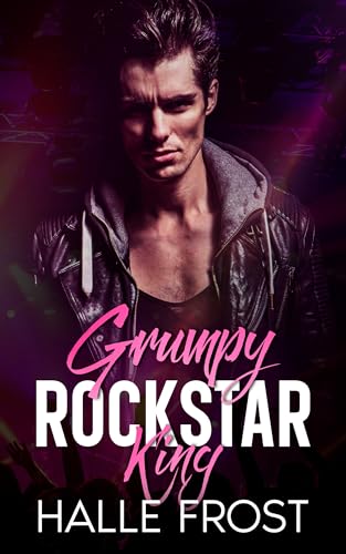 Grumpy Rockstar King (Kindle Edition)