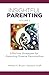 Insightful Parenting 2: Eff...