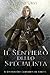 Il Sentiero dello Specialista: (Il Sentiero del Guardaboschi Vol. 6) (Italian Edition)