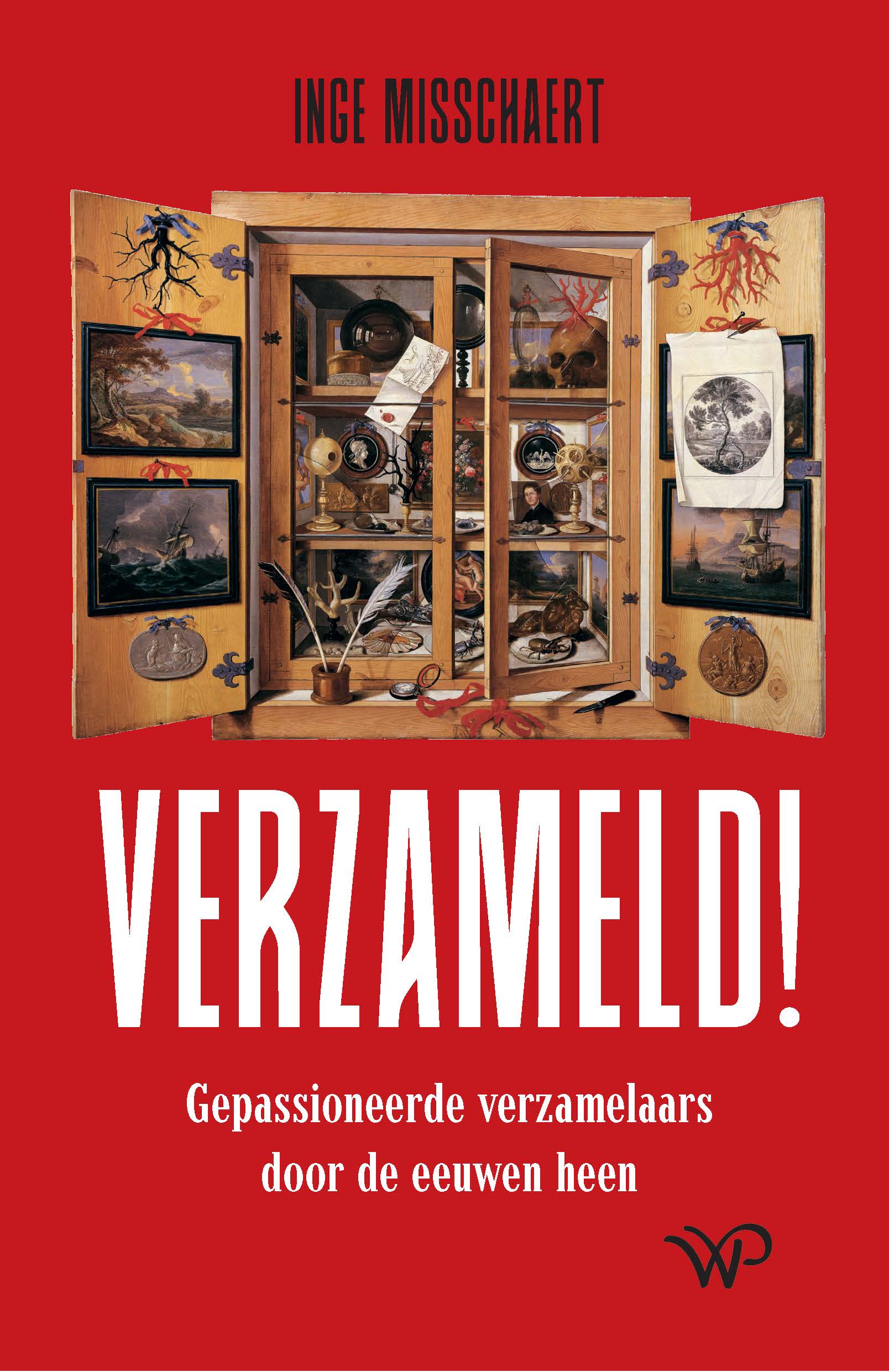 Verzameld! Gepassioneerde verzamelaars door de eeuwen heen (Kindle Edition)