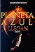 Planeta Azul II: ¡Llegan!