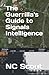 The Guerrilla's Guide to Signals Intelligence