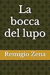 La bocca del lupo