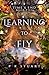 Learning to Fly (Time's End #2)