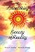 The Astonishing Beauty of Reality by Allan R Emery