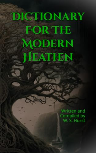 Dictionary for The Modern Heathen (Paperback)
