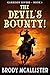 The Devil's Bounty!: Garrison Rivers Book 1 (A Garrison Rivers Classic Western Adventure)