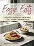 Easy Eats: Delightful Dishe...