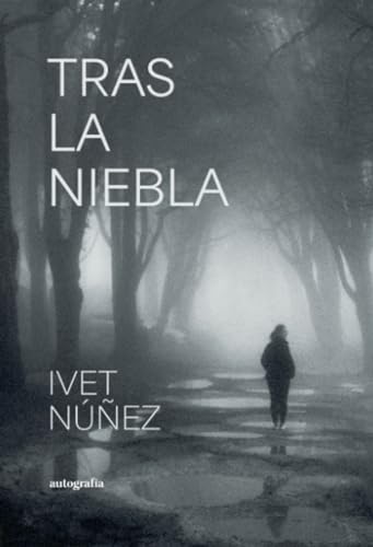 Portada de Tras la niebla, de Ivet Núñez