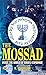The Mossad Inside The World...